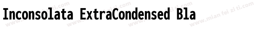 Inconsolata ExtraCondensed Black字体转换
